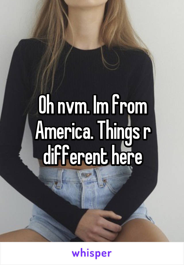 Oh nvm. Im from America. Things r different here