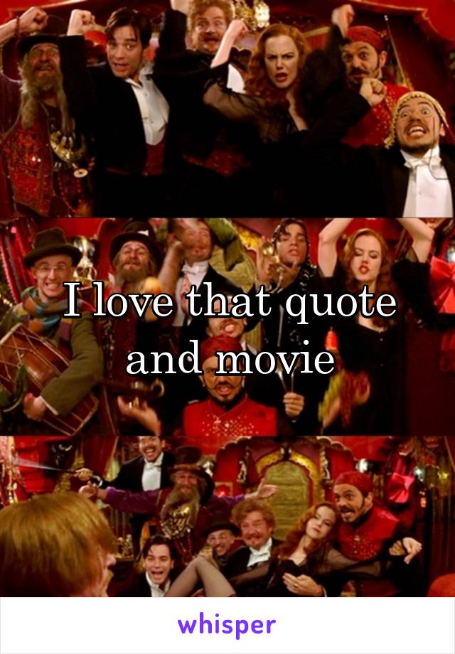 I love that quote and movie