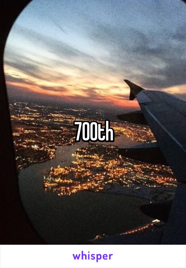 700th