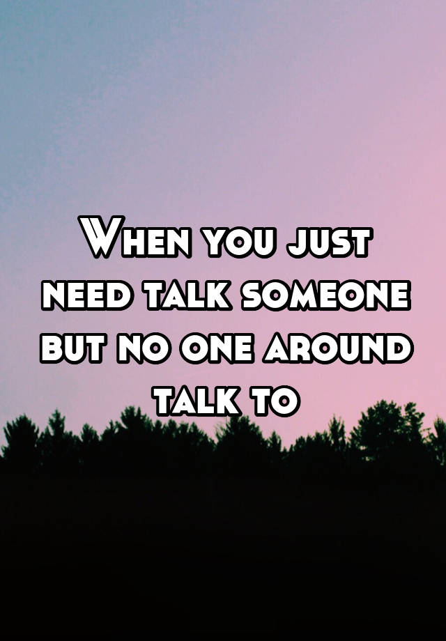 To Talk Someone Meaning