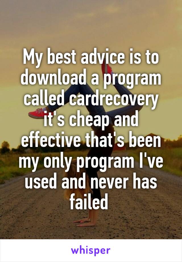 My best advice is to download a program called cardrecovery it's cheap and effective that's been my only program I've used and never has failed 