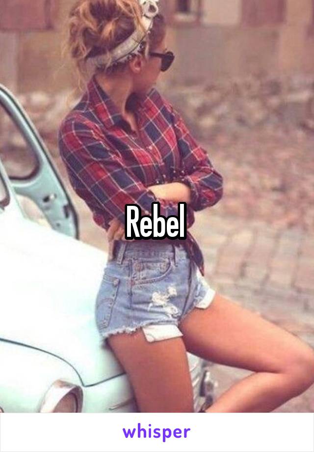 Rebel 