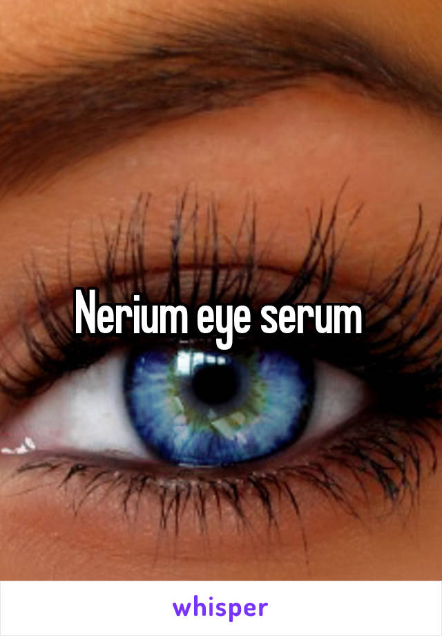 Nerium eye serum 