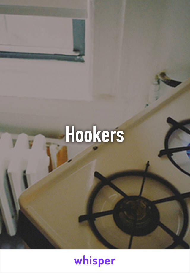 Hookers