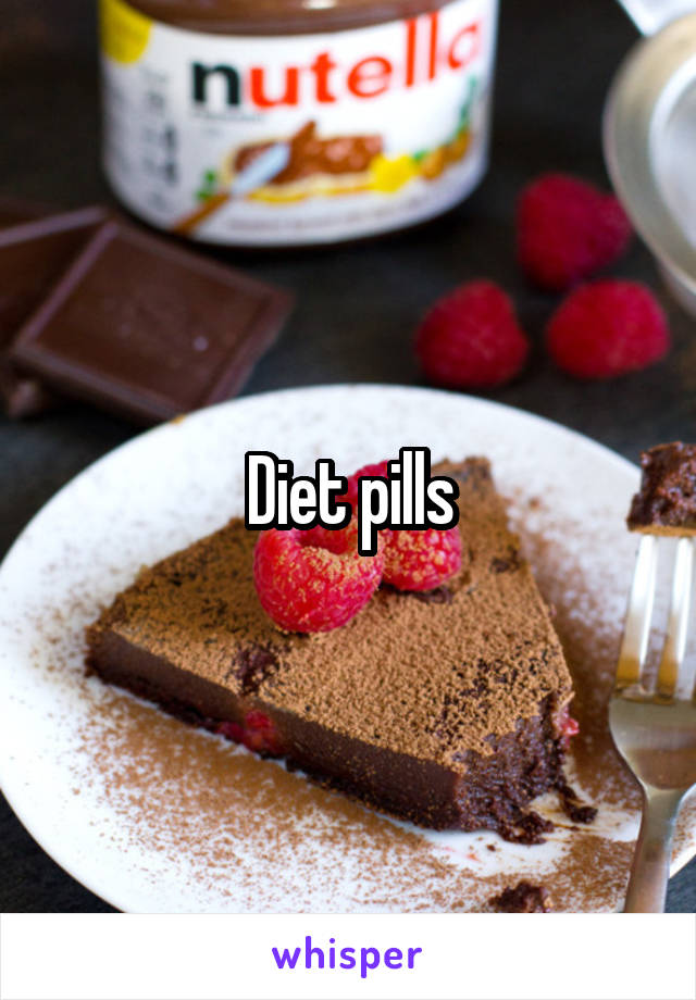 Diet pills