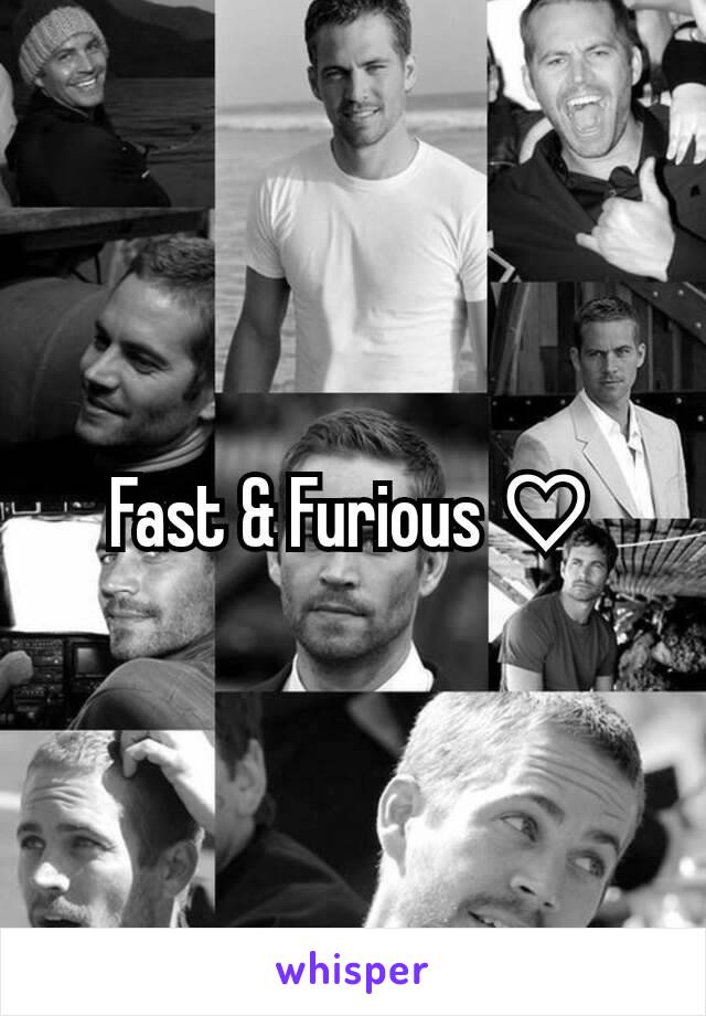 Fast & Furious ♡