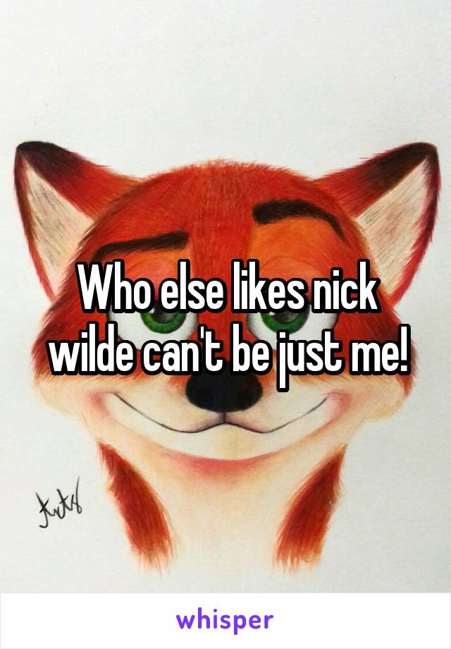 Who else likes nick wilde can't be just me!