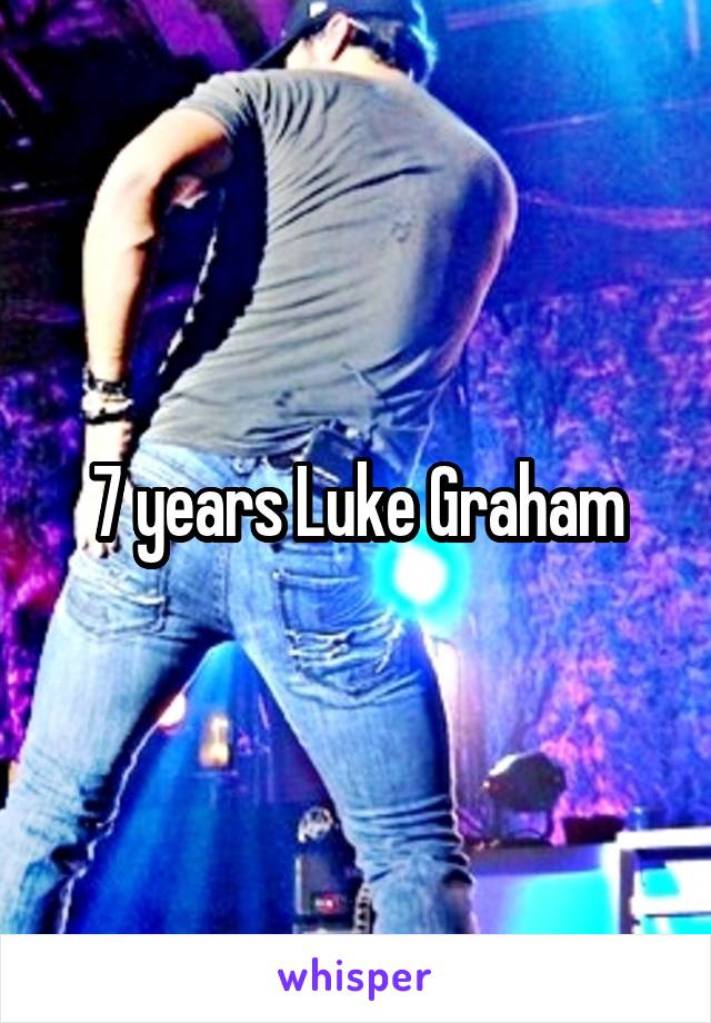 7 years Luke Graham