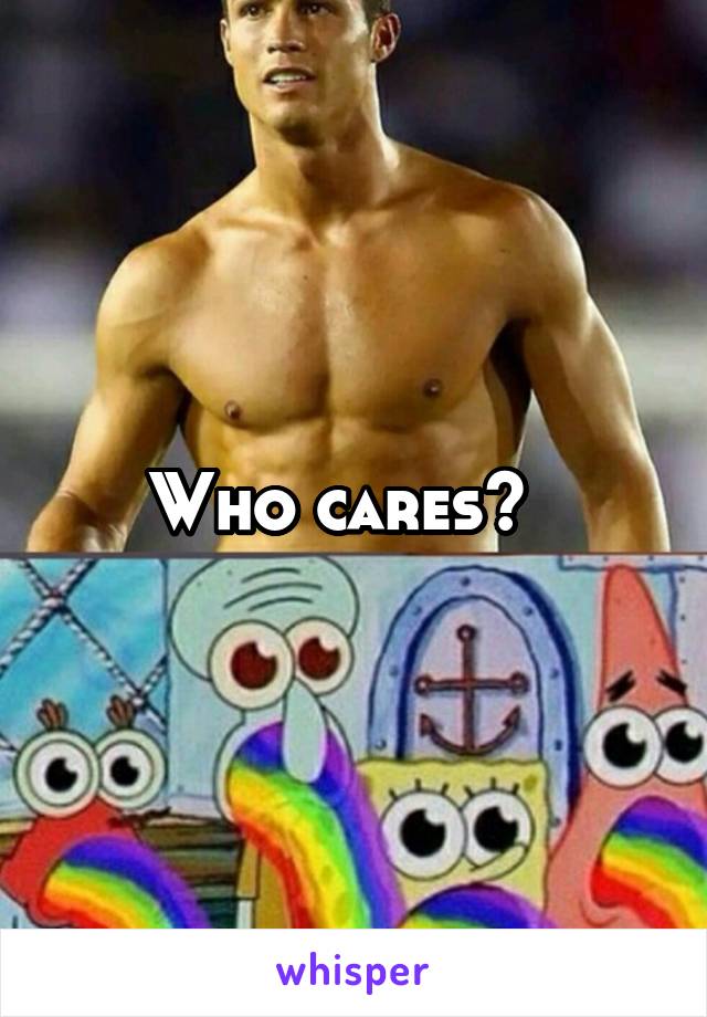 Who cares?  