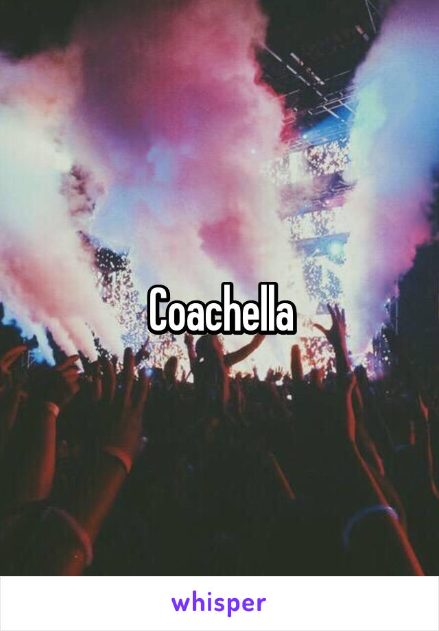 Coachella