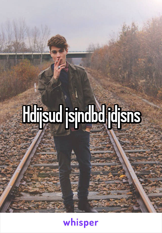 Hdijsud jsjndbd jdjsns