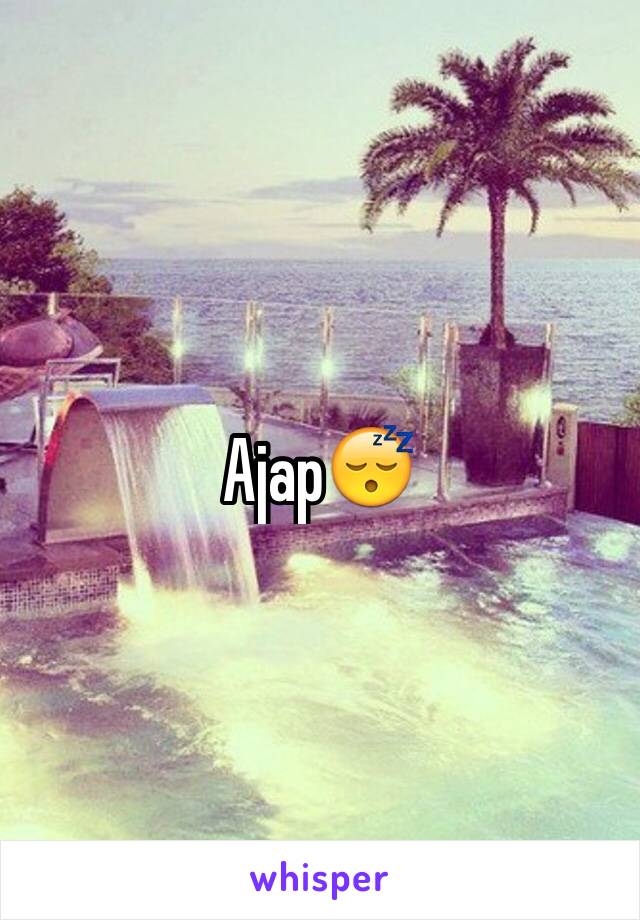 Ajap😴