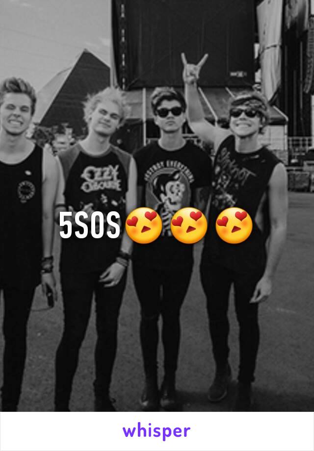 5SOS😍😍😍