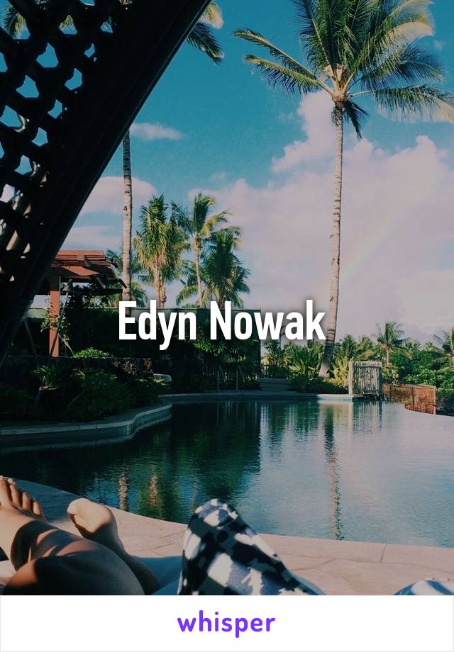 Edyn Nowak 