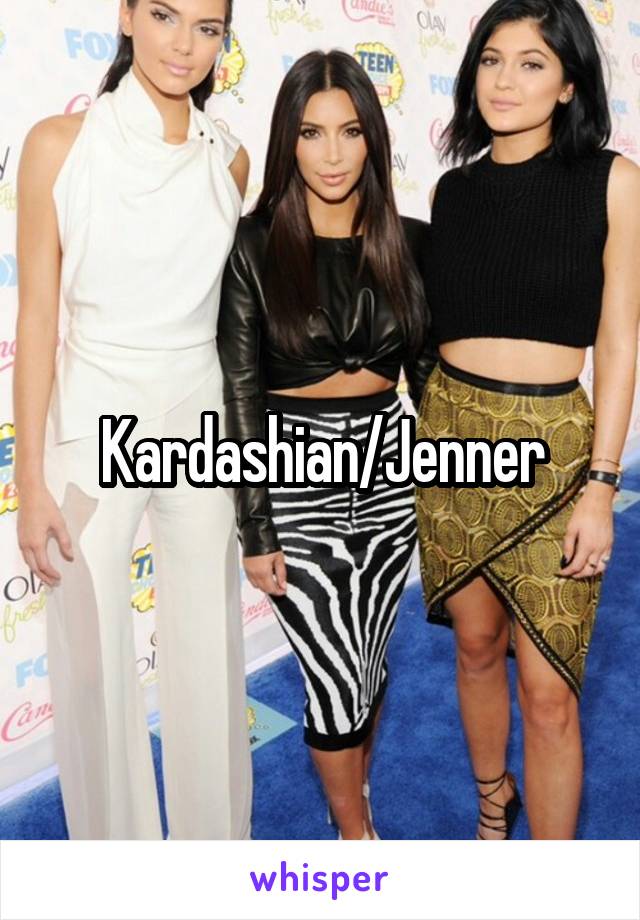 Kardashian/Jenner