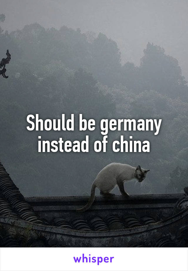 Should be germany instead of china