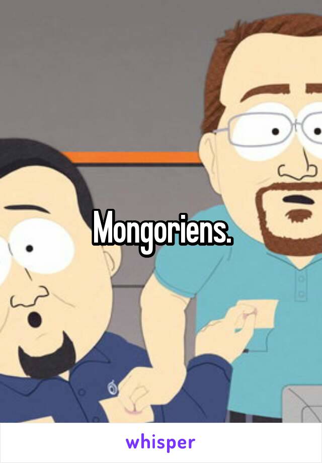 Mongoriens.