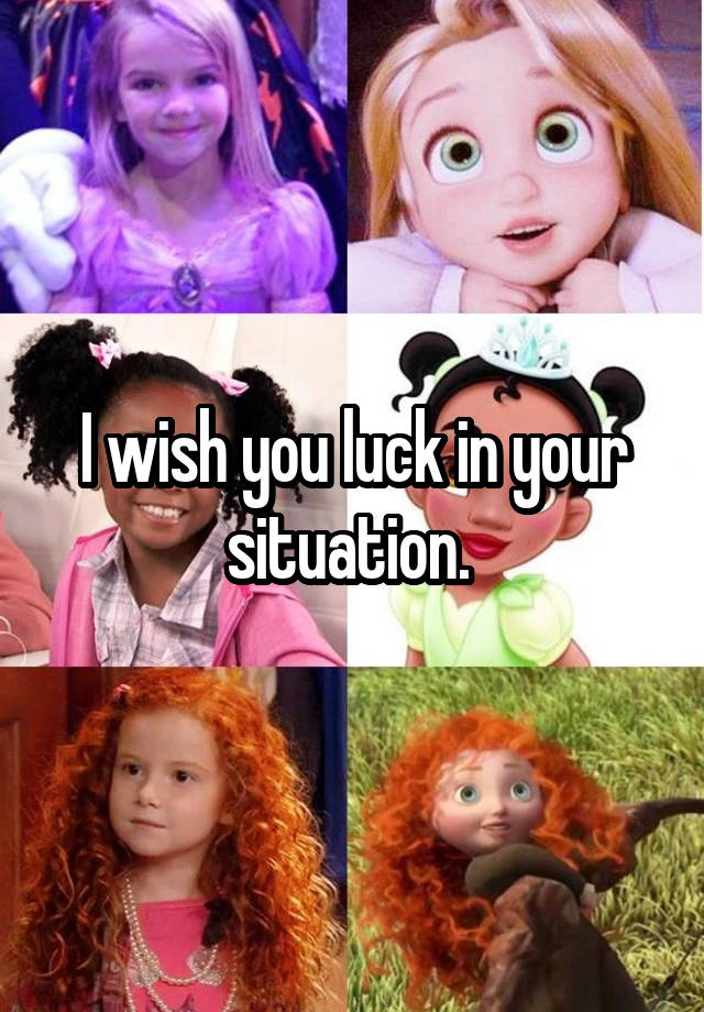 i-wish-you-luck-in-your-situation