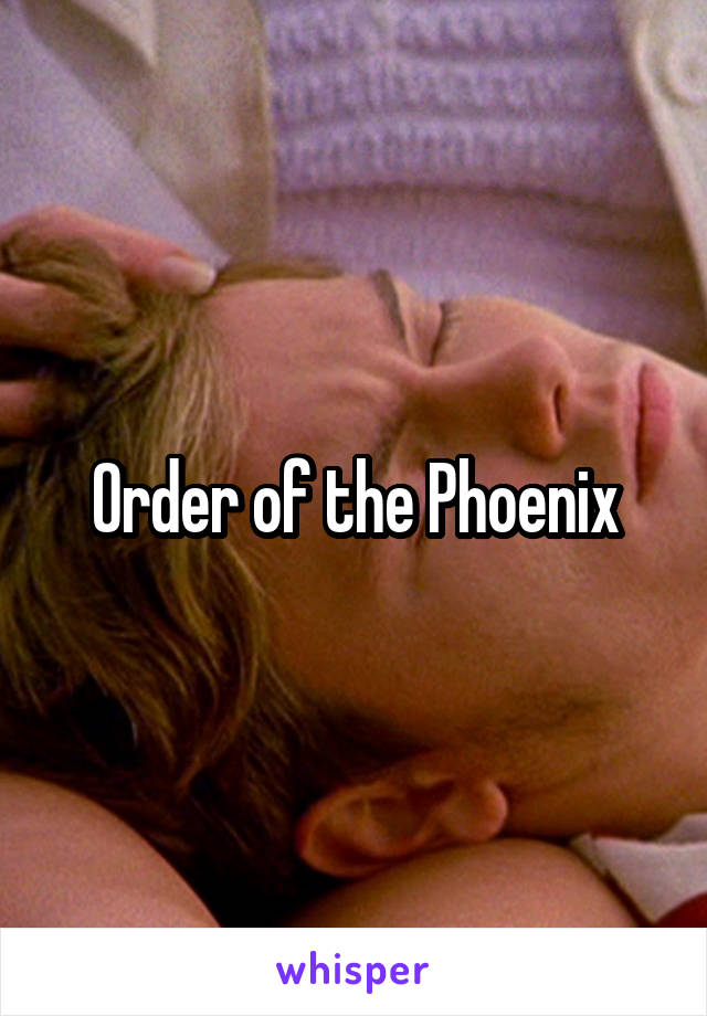 Order of the Phoenix