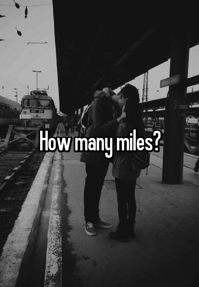 how-many-miles