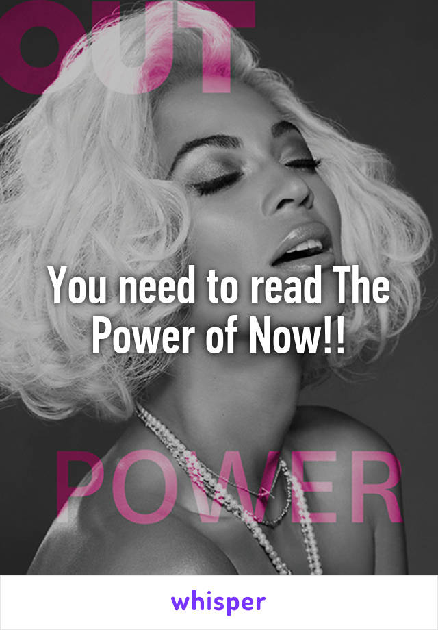 You need to read The Power of Now!!