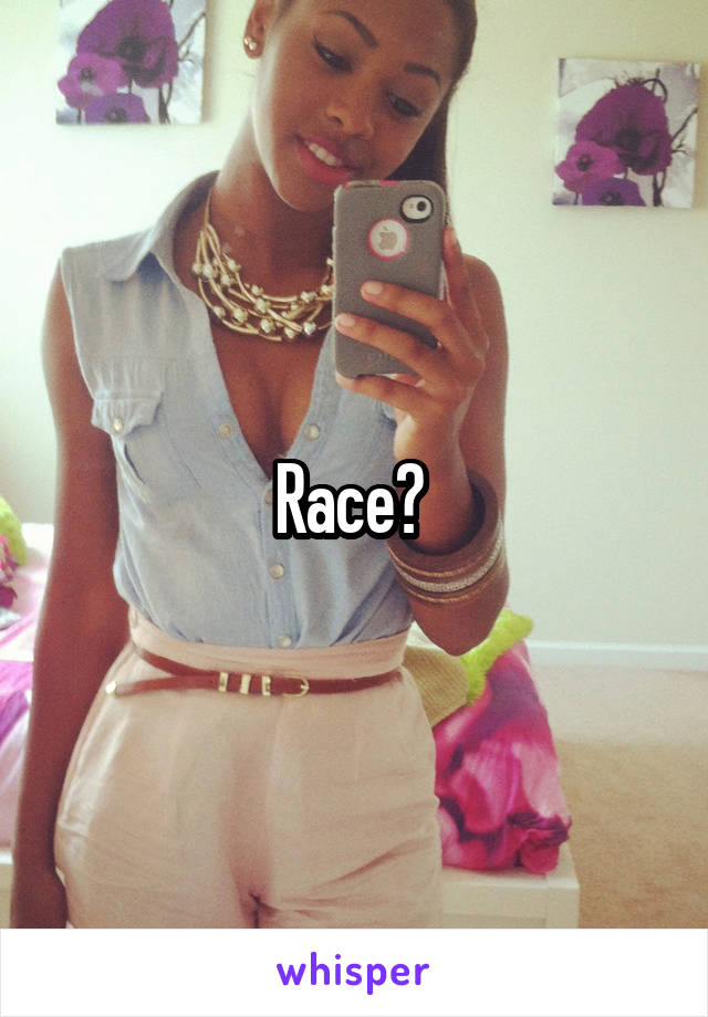 Race? 