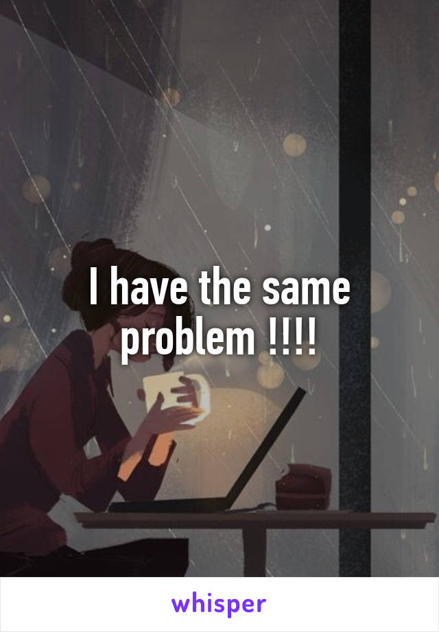 I have the same problem !!!!