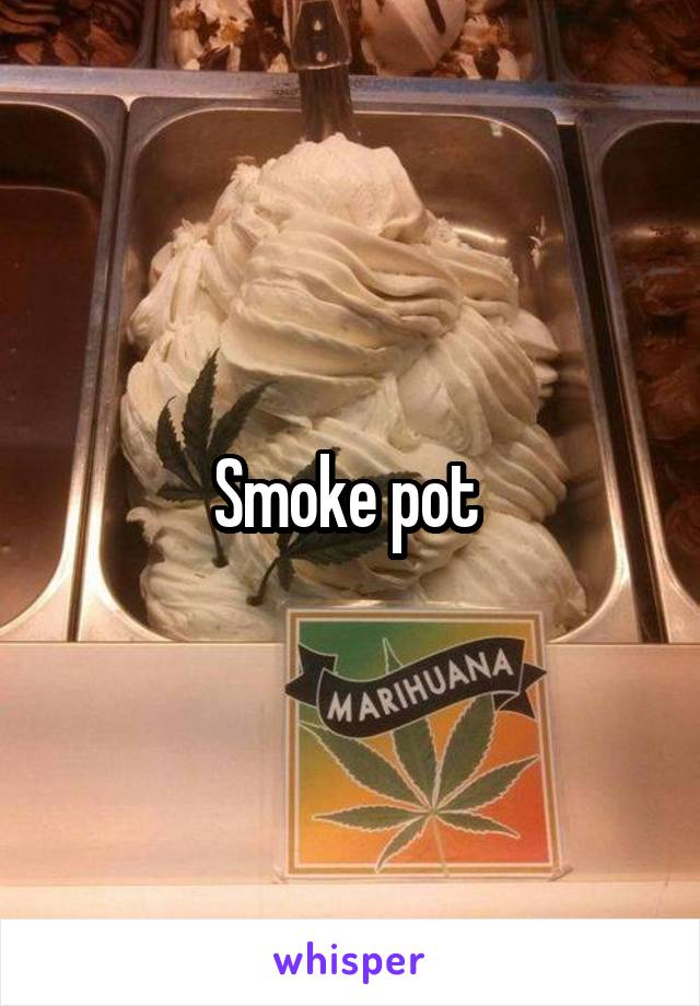 Smoke pot 