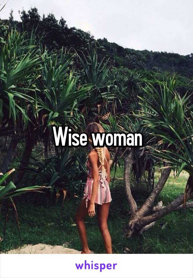 Wise woman