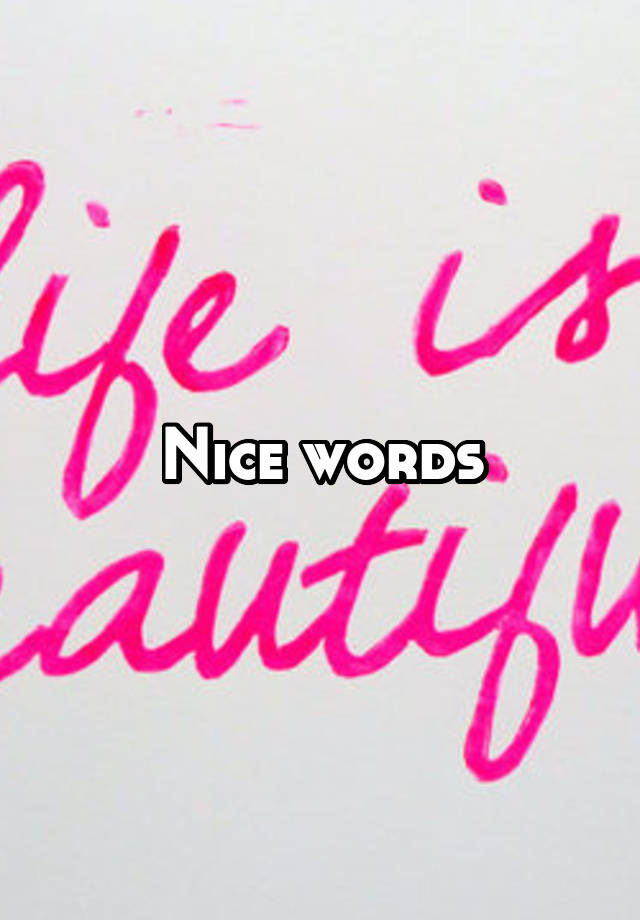 nice-words