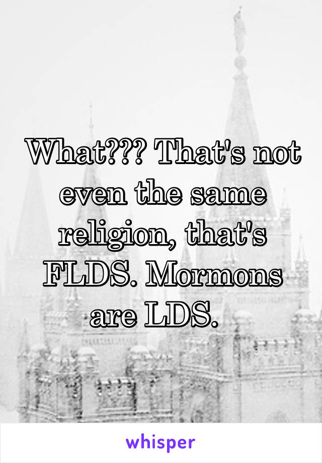 What??? That's not even the same religion, that's FLDS. Mormons are LDS.  