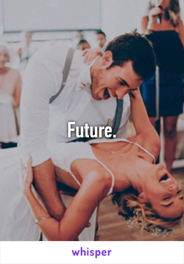 Future.