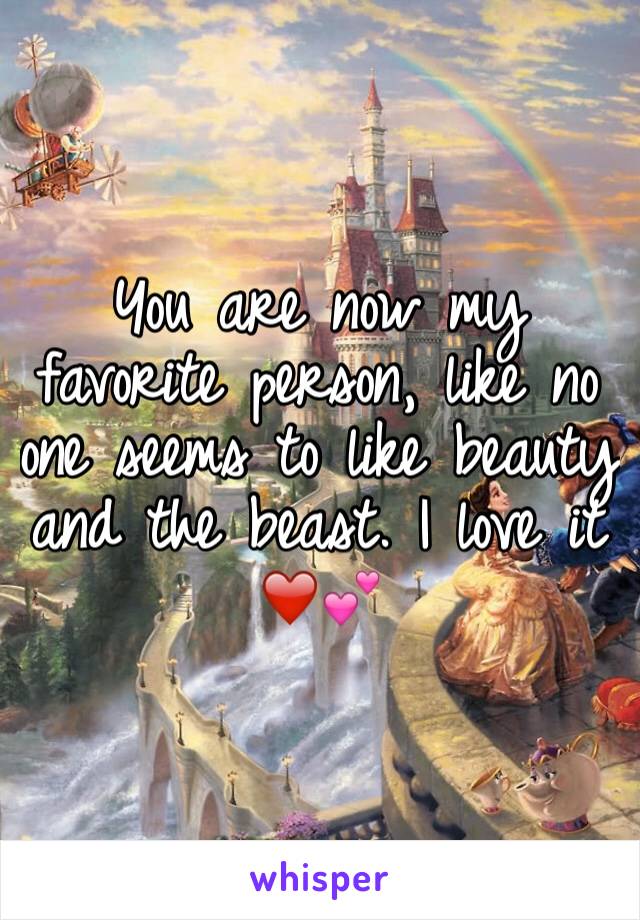 You are now my favorite person, like no one seems to like beauty and the beast. I love it ❤️💕