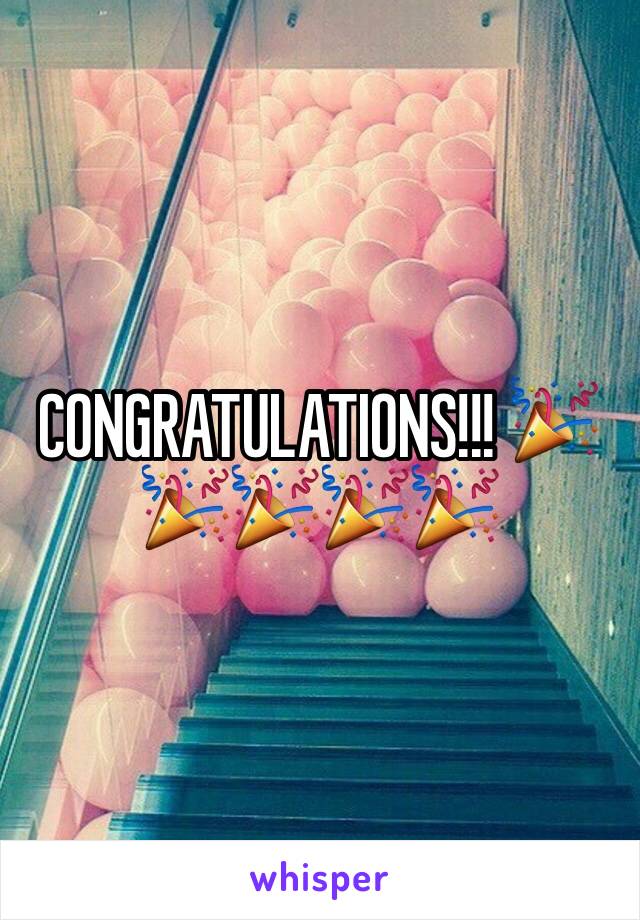 CONGRATULATIONS!!! 🎉🎉🎉🎉🎉