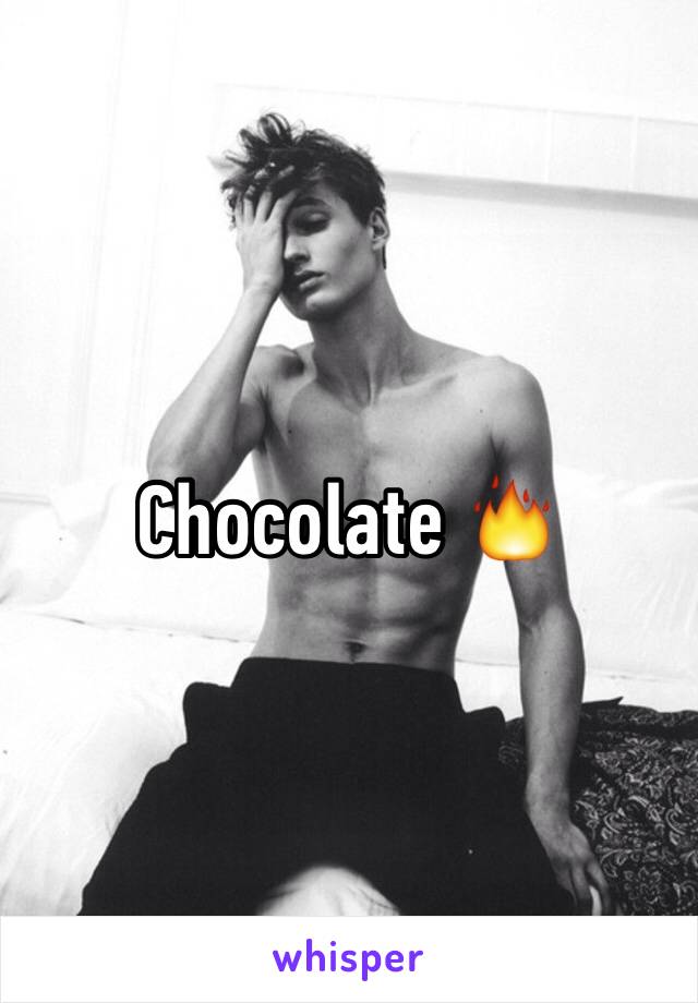 Chocolate 🔥