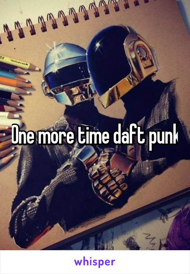 One more time daft punk