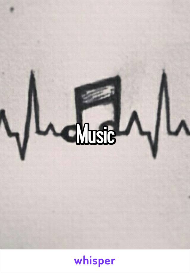 Music