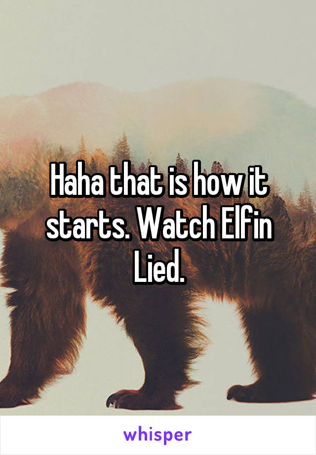 Haha that is how it starts. Watch Elfin Lied.