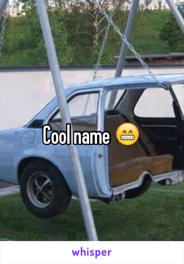 Cool name 😁