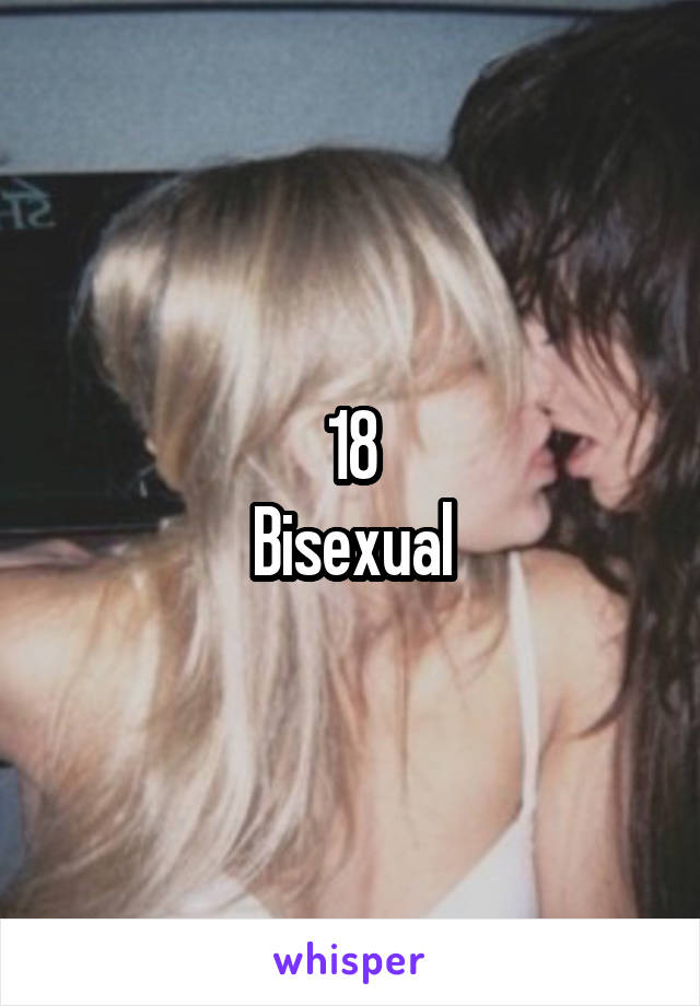 18
Bisexual