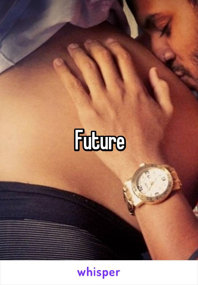 Future