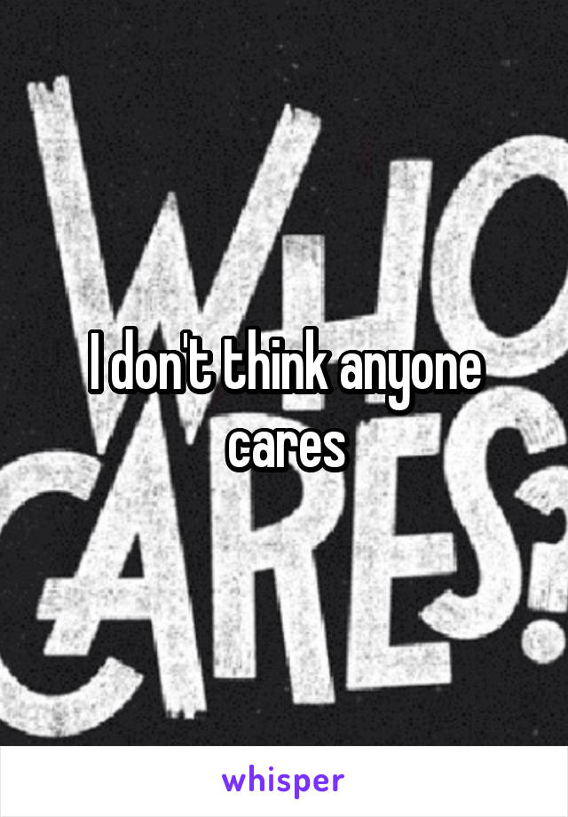 I don't think anyone cares