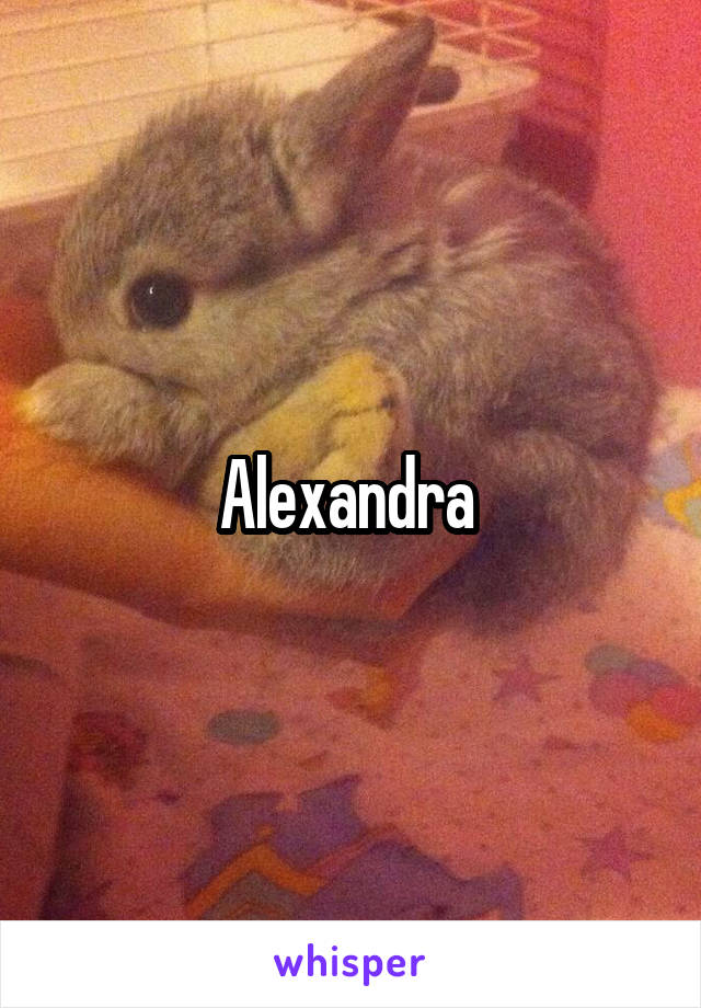 Alexandra 