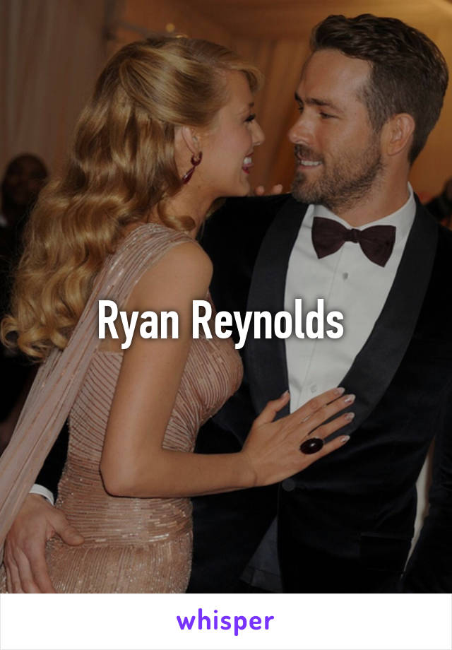 Ryan Reynolds 