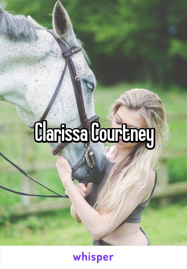 Clarissa Courtney