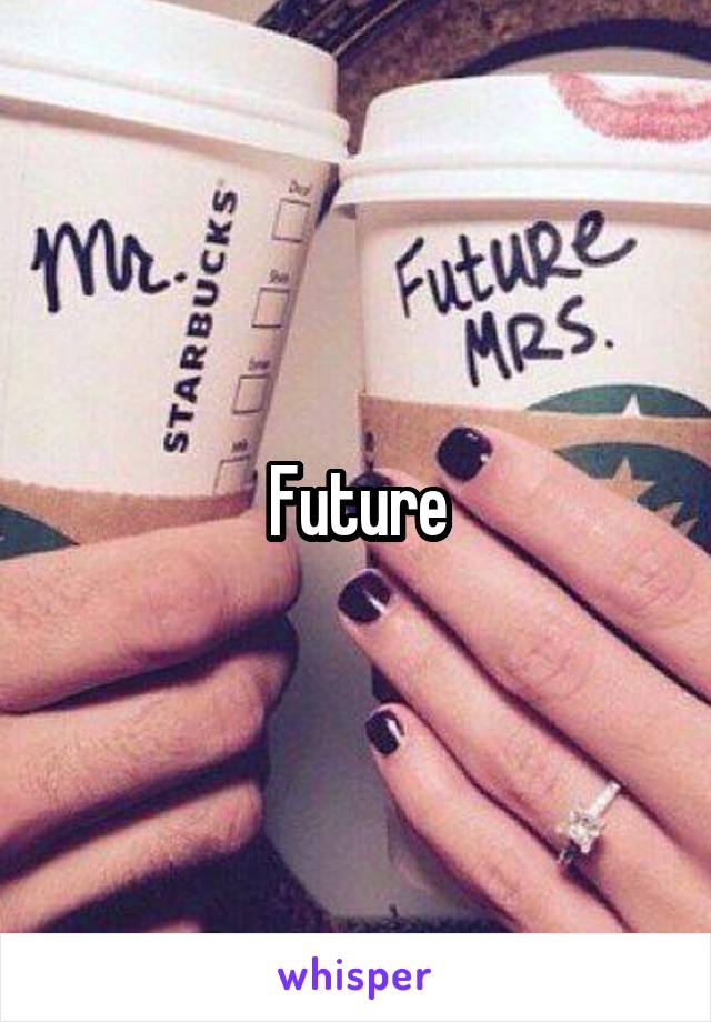 Future