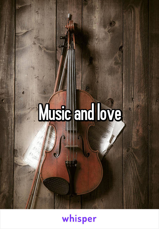 Music and love