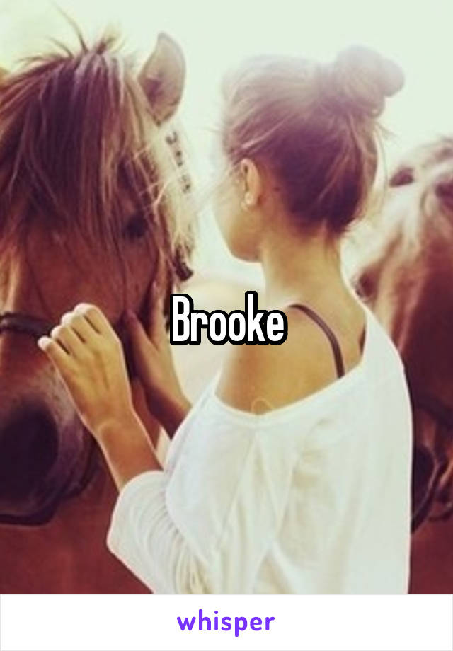 Brooke