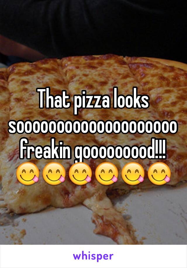 That pizza looks soooooooooooooooooooo freakin gooooooood!!!
😋😋😋😋😋😋