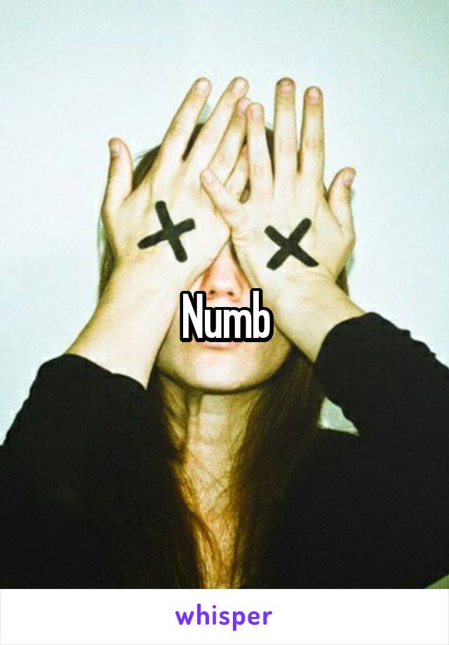 Numb